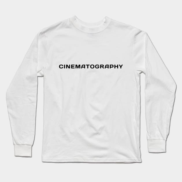 Cinematography Long Sleeve T-Shirt by PallKris